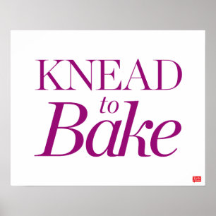 Knead To Bake Poster