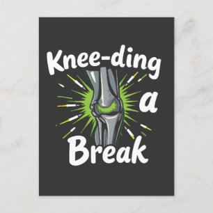 Knee-ding A Break Funny Knee Replacement   Announcement Postcard