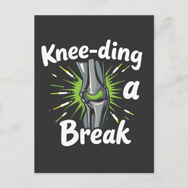 Knee-ding A Break Funny Knee Replacement   Announcement Postcard (Front)
