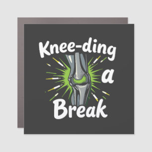 Knee-ding A Break Funny Knee Replacement Car Magnet