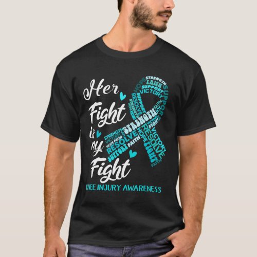 Knee Injury Awareness Her Fight is my Fight T_Shirt