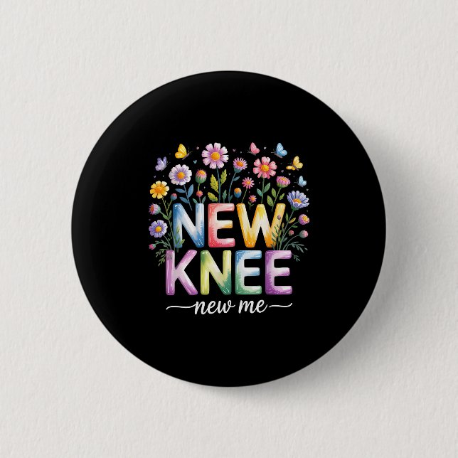 Knee Replacement Recovery Surgery Funny New Knee N Button (Front)