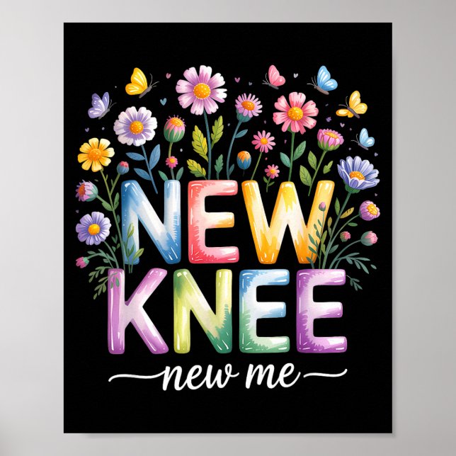 Knee Replacement Recovery Surgery Funny New Knee N Poster (Front)