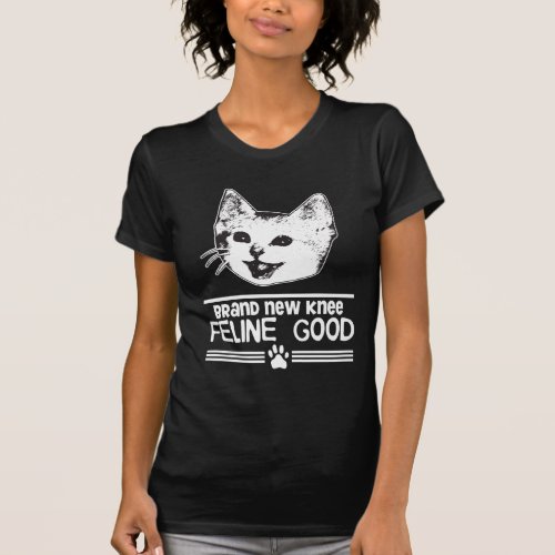 Knee Replacement Surgery Funny Cat Gift T_Shirt