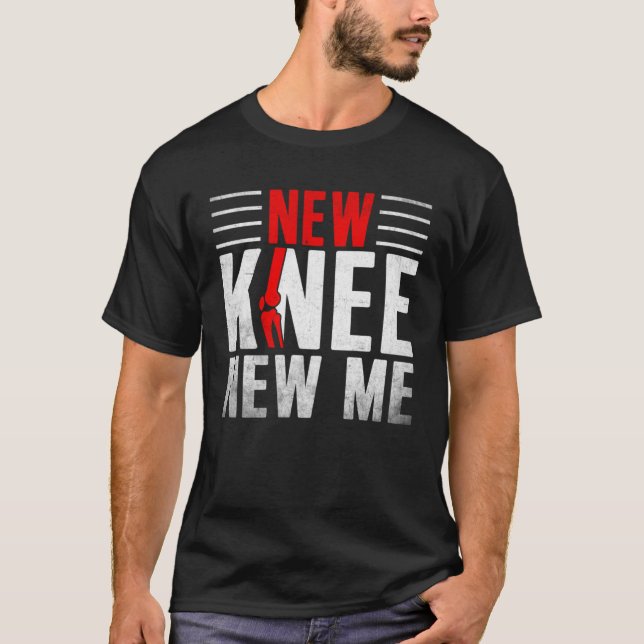 Knee Replacement Surgery Get Well Soon Post Recove T-Shirt (Front)