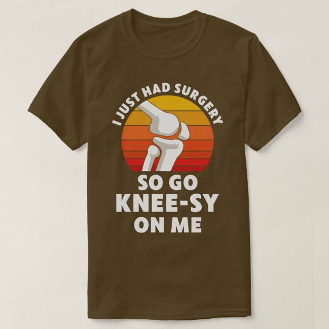 Knee Replacement Surgery New Knee Recovery 1 T-Shirt (Design Front)