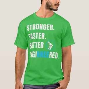 Knee Replacement Surgery New Knee Recovery Funny T-Shirt