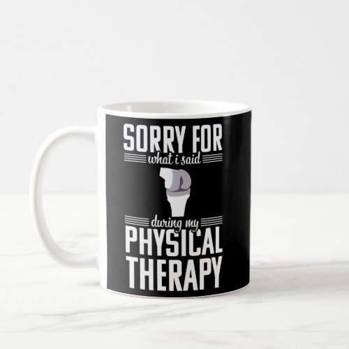 Knee Replacement Therapy Surgery Recovery Coffee Mug