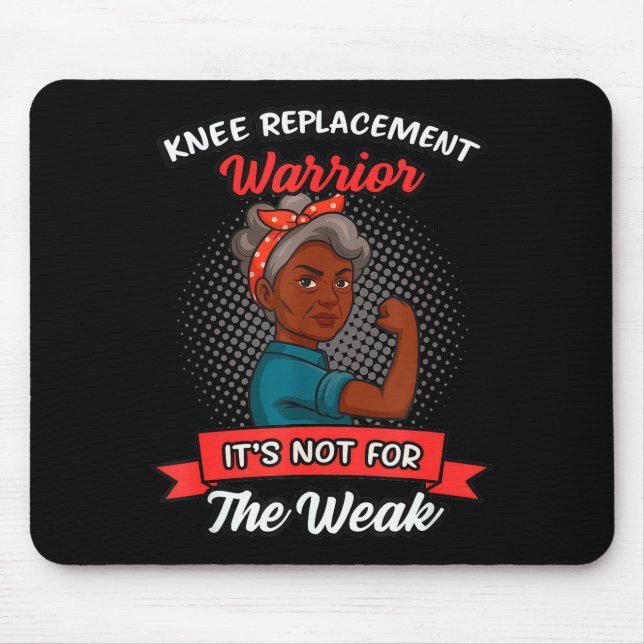Knee Replacement Warrior Grandma Happy With New Kn Mouse Pad (Front)