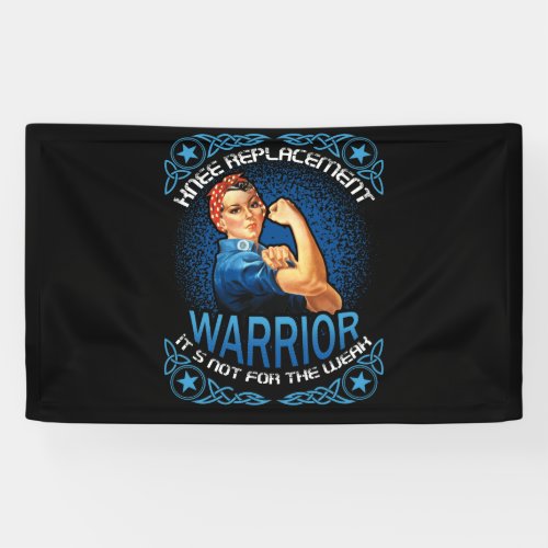 Knee Replacement Warrior Knee Surgery Recovery Banner