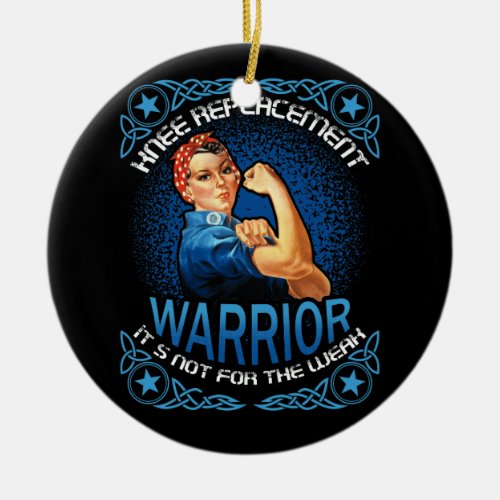Knee Replacement Warrior Knee Surgery Recovery Ceramic Ornament