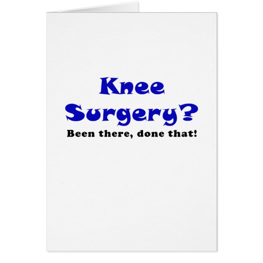 Knee Surgery Been There Done That Cards (Front)