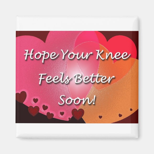 Knee Surgery Get Well Soon Hearts Magnet (Front)
