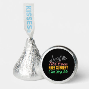Knee Surgery Hiking Quote - Mountain Climber Hershey®'s Kisses®