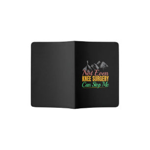 Knee Surgery Hiking Quote - Mountain Climber Passport Holder