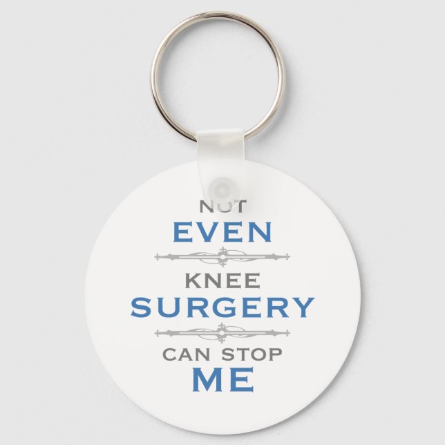Knee Surgery Humor Keychain (Front)