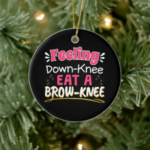Knee Surgery Positivity Pun - Cute Brownie Ceramic Ornament