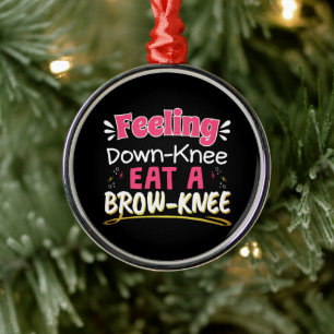 Knee Surgery Positivity Pun - Cute Brownie Metal Ornament