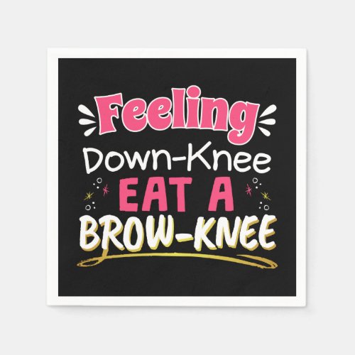 Knee Surgery Positivity Pun _ Cute Brownie Napkins