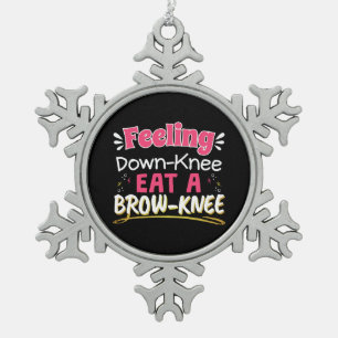 Knee Surgery Positivity Pun - Cute Brownie Snowflake Pewter Christmas Ornament