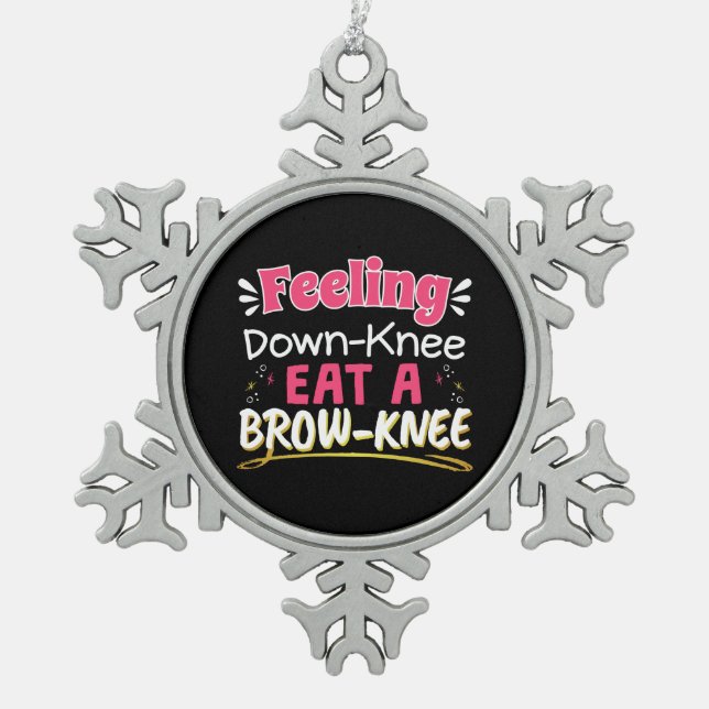 Knee Surgery Positivity Pun - Cute Brownie Snowflake Pewter Christmas Ornament (Front)