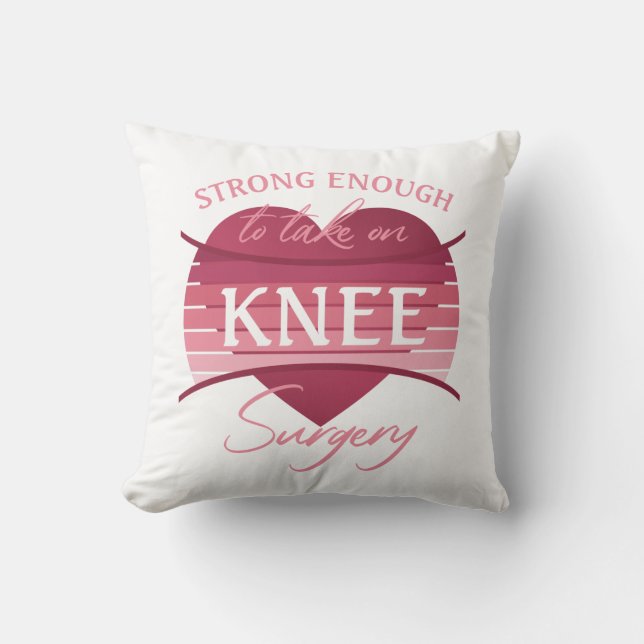 Knee Surgery Recovery For Women Throw Pillow (Front)