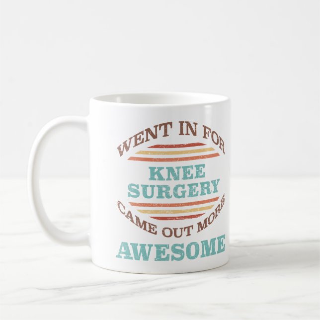 Knee Surgery Recovery Humor Coffee Mug (Left)
