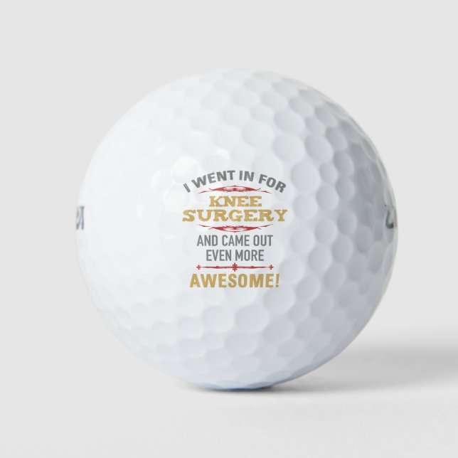 Knee Surgery Recovery Humor Golf Balls (Front)
