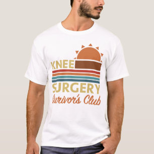 Knee Surgery Recovery Humor T-Shirt