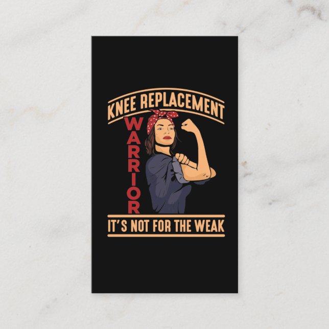 Knee Surgery Recovery Knee Replacement Warrior Business Card (Front)