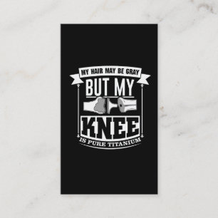 Knee Surgery Replacement Old Titanium Knee Business Card