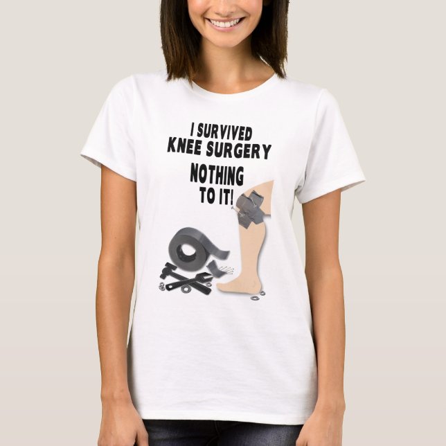 KNEE SURGERY T SHIRT - I SURVIVED - NUTS & BOLTS (Front)