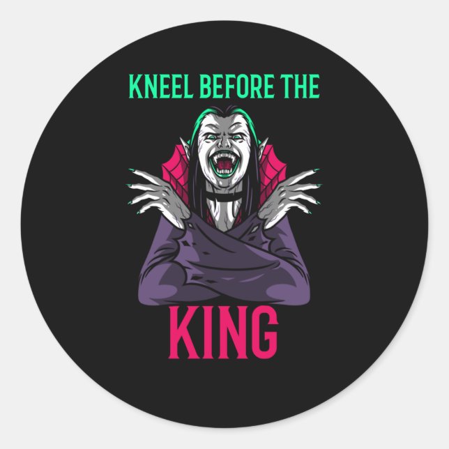 Kneel Before the King Dracula Classic Round Sticker (Front)