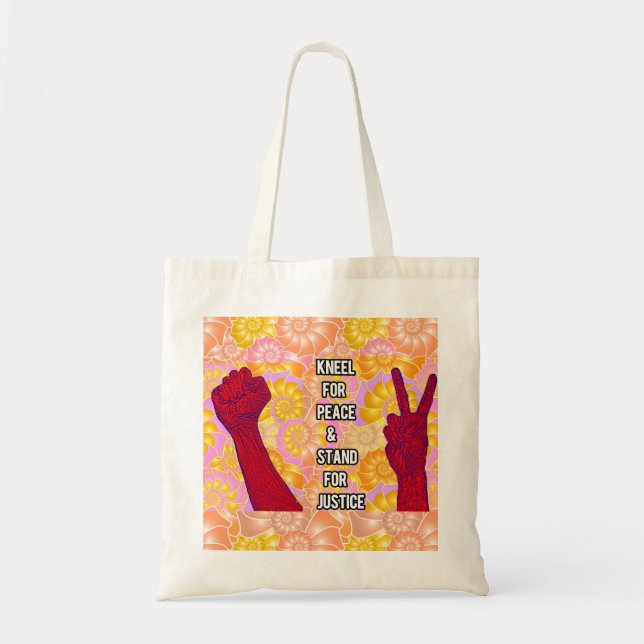 Kneel for Peace and Stand for Justice ( V2) Tote Bag (Front)