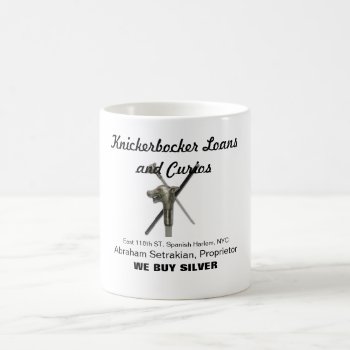 Knickerbocker Loans Souvenier Mug by Lupinsmuffin at Zazzle
