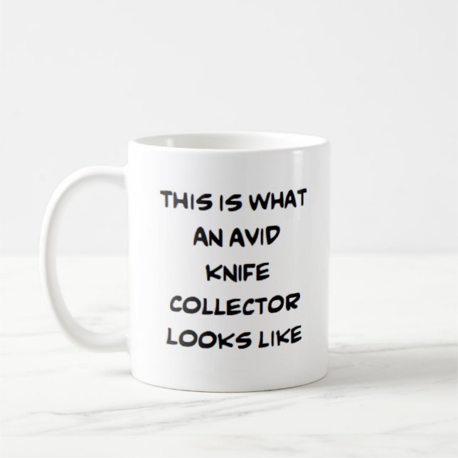 knife collector, avid coffee mug (Left)