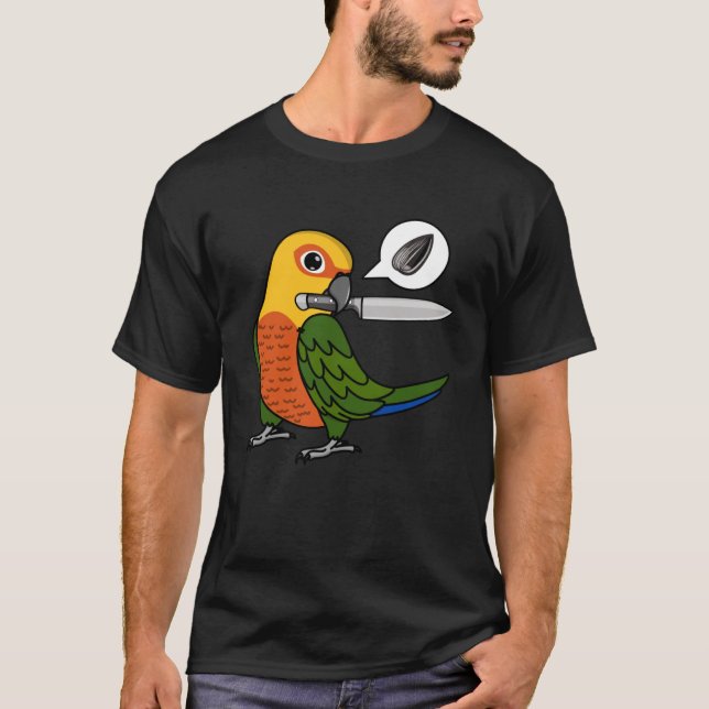 Knife Parrot Wants Seeds I Jenday Conure T-Shirt (Front)