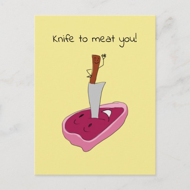 "Knife to meat you!" Cute Off-beat Humor Postcard (Front)