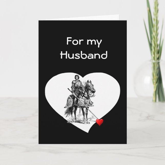 Knight in Shining Armor  Husband Love Valentine Holiday Card (Front)