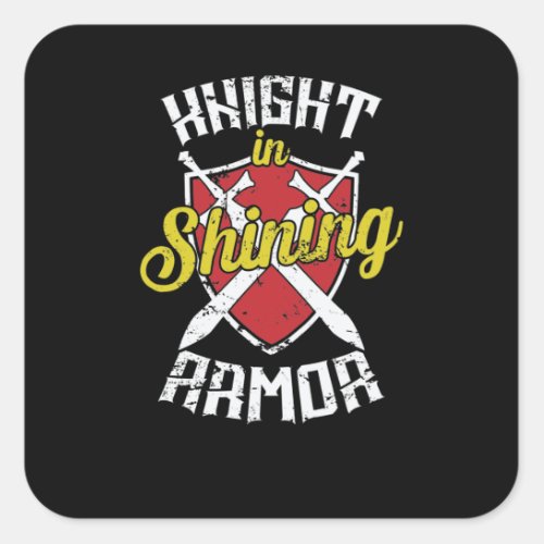 Knight in Shining Armor Ritter Square Sticker