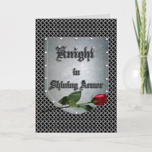 Knight in Shining Armor Shield Rose Card