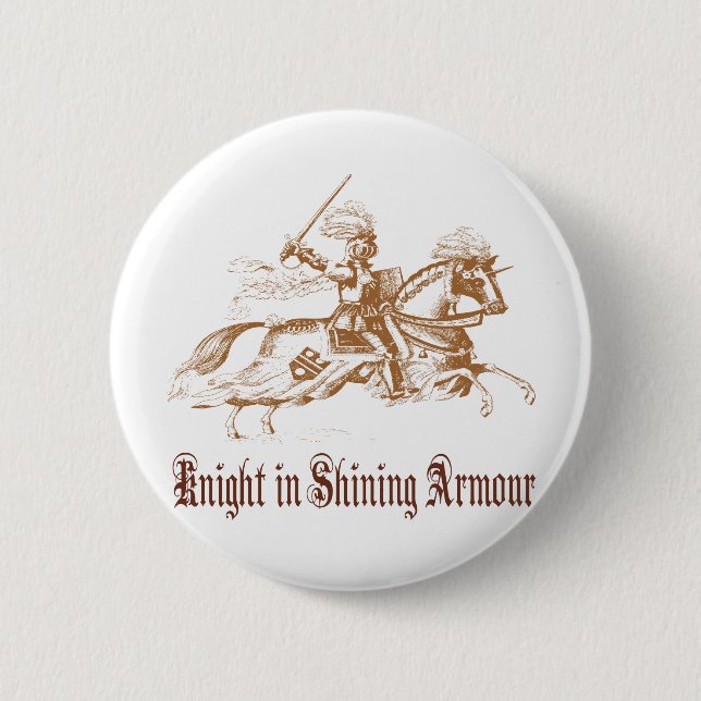 knight in shining armour button (Front)