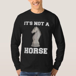 Knight Its Not Horse T-Shirt