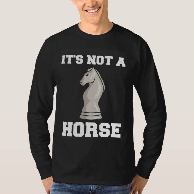 Knight Its Not Horse T-Shirt (Front)