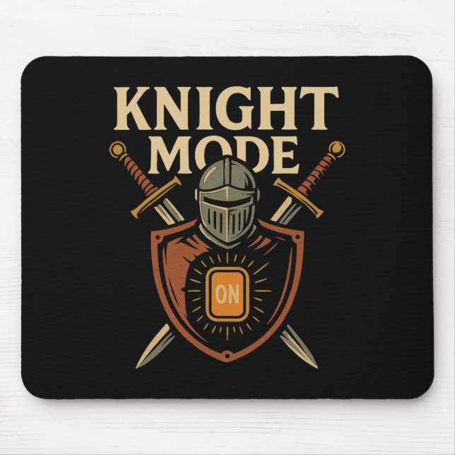Knight Mode On Funny Medieval Sword Shield Party C Mouse Pad (Front)