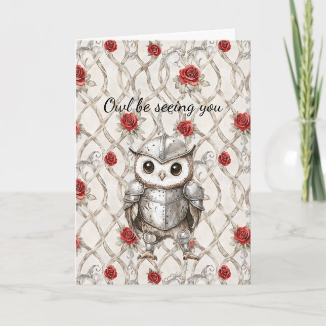 Knight Owl Shining Armor Roses I'll Be Seeing You Card (Front)