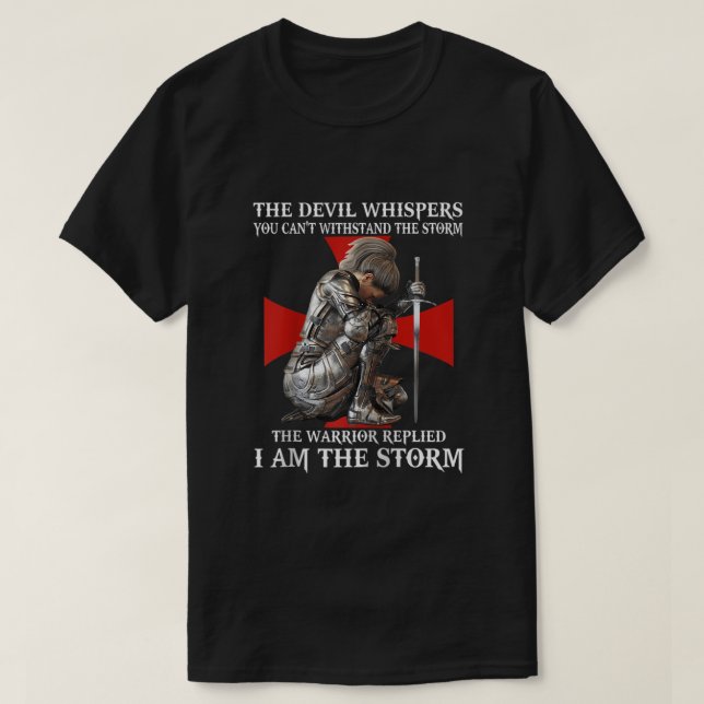 Knight Templar Christian Women Warrior Of God I Am T-Shirt (Design Front)