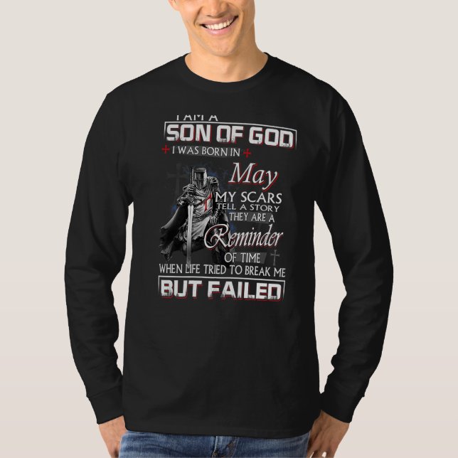 Knight Templar I'm A Son Of God May Born Christian T-Shirt (Front)