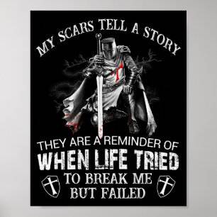 Knight Templar Warrior Christians My Scars Tell A Poster
