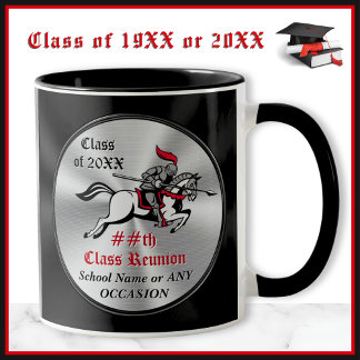 Knight theme, Class Reunion Mugs or ANY OCCASION